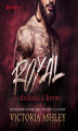 Okładka książki: Royal. Dzikość i krew. Savage & Ink #1