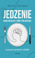 Okładka książki: Jedzenie emocjonalne i inne podjadania. Jak poprawić swoje relacje z jedzeniem
