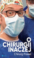 Okładka książki: O chirurgii inaczej