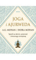 Okładka książki: Joga i ajurweda. Sposób na zdrowie, sprawność i równowagę wewnętrzną