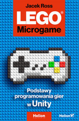 Okładka: LEGO  Microgame. Podstawy programowania gier w Unity