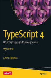 Okładka: TypeScript 4. Od początkującego do profesjonalisty. Wydanie II