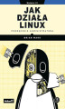 Okładka książki: Jak działa Linux. Podręcznik administratora. Wydanie III