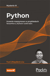 Okładka: Python. Uczenie maszynowe w przykładach. TensorFlow 2, PyTorch i scikit-learn. Wydanie III