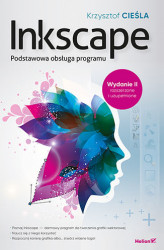 Okładka: Inkscape. Podstawowa obsługa programu. wydanie II rozszerzone i uzupełnione