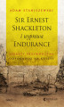 Okładka książki: Sir Ernest Shackleton i wyprawa Endurance. Sekrety przywództwa odpornego na kryzys