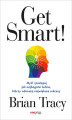 Okładka książki: Get Smart! Myśl i postępuj jak najbogatsi ludzie, którzy odnoszą największe sukcesy
