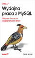 Okładka książki: Wydajna praca z MySQL. Efektywne i bezpieczne zarządzanie bazami danych