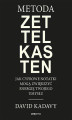Okładka książki: Metoda Zettelkasten. Jak cyfrowe notatki mogą zwiększyć energię Twojego umysłu