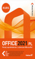 Okładka książki: Office 2021 PL. Kurs