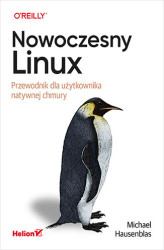 Okładka: Nowoczesny Linux. Przewodnik dla użytkownika natywnej chmury