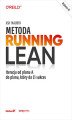 Okładka książki: Metoda Running Lean. Iteracja od planu A do planu, który da Ci sukces. Wydanie III