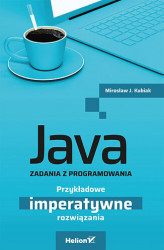 Okładka: Java. Zadania z programowania. Przykładowe imperatywne rozwiązania