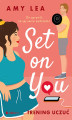 Okładka książki: Set on You. Trening uczuć