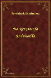 Okładka: Do Krzysztofa Radziwiłła