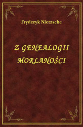 Okładka: Z Genealogii Moralności