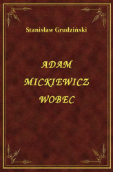 Okładka: Adam Mickiewicz Wobec