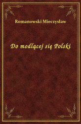 Okładka: Do modlącej się Polski