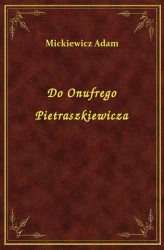 Okładka: Do Onufrego Pietraszkiewicza