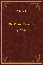 Okładka: Do Paula Cezanne (1860)
