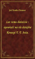 Okładka książki: Lat temu dwieście : opowieść na tle dziejów Kroacyi T. T. Jeża.