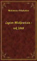 Okładka książki: Legion Mickiewicza : rok 1848