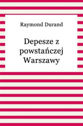 Okładka: Depesze z powstańczej Warszawy