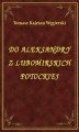 Okładka książki: Do Aleksandry Z Lubomirskich Potockiej