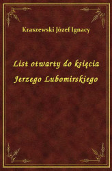 Okładka: List otwarty do księcia Jerzego Lubomirskiego