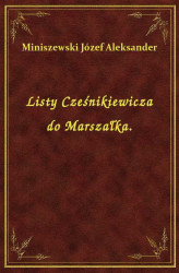Okładka: Listy Cześnikiewicza do Marszałka.