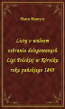 Okładka książki: Listy o walnem zebraniu delegowanych Ligi Polskiej w Kórniku roku pańskiego 1849