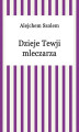 Okładka książki: Dzieje Tewji Mleczarza