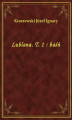 Okładka książki: Lublana. T. 1 : baśń