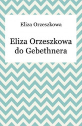 Okładka: Eliza Orzeszkowa Do Gebethnera