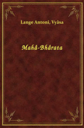 Okładka: Mahâ-Bhârata