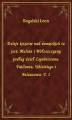 Okładka książki: Dzieje księztw nad-dunajskich to jest: Multan i Wołoszczyzny podług dzieł Cogalniceana, Vaillanta, Ubiciniego i Palauzowa. T. 1