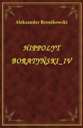 Okładka: Hippolyt Boratyński IV
