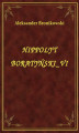Okładka książki: Hippolyt Boratyński VI