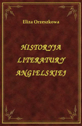 Okładka: Historyja Literatury Angielskiej