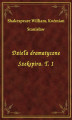 Okładka książki: Dzieła dramatyczne Szekspira. T. 1