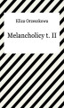 Okładka książki: Melancholicy, T. II