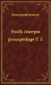 Okładka książki: Dzieła Seweryna Goszczyńskiego T. 2.