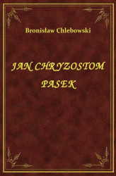 Okładka: Jan Chryzostom Pasek