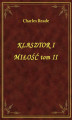 Okładka książki: Klasztor I Miłość Tom II