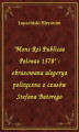 Okładka książki: \"Mons Rei Publicae Polonae 1578\" : obrazowana alegorya polityczna z czasów Stefana Batorego