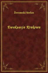 Okładka: Ewakuacja Krakowa