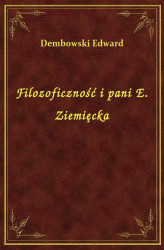 Okładka: Filozoficzność i pani E. Ziemięcka