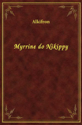 Okładka: Myrrine do Nikippy