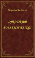 Okładka książki: Lyricorum Polskich Księgi