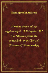Okładka: Giordano Bruno odczyt wygłoszony d. 17 listopada 1907 r. w "Uniwersytecie dla wszystkich" w wielkiej sali Filharmonij Warszawskiej